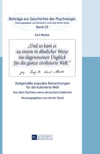 Cover image: Karl Marbe: Zeitgemaeße populaere Betrachtungen fuer die kultivierte Welt 1st edition 9783631669372