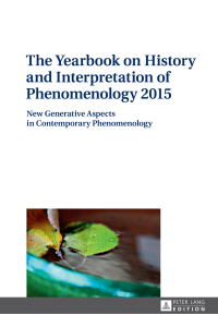 Cover image: The Yearbook on History and Interpretation of Phenomenology 2015 1st edition 9783631669136