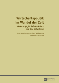 Titelbild: Wirtschaftspolitik im Wandel der Zeit 1st edition 9783631669006