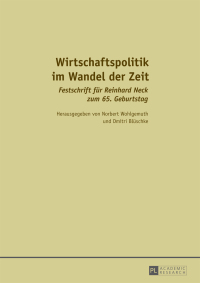 Cover image: Wirtschaftspolitik im Wandel der Zeit 1st edition 9783631669006