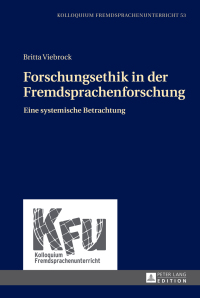 Imagen de portada: Forschungsethik in der Fremdsprachenforschung 1st edition 9783631668955