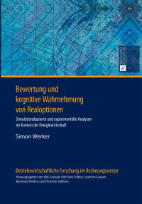 Cover image: Bewertung und kognitive Wahrnehmung von Realoptionen 1st edition 9783631668894