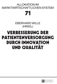 Titelbild: Verbesserung der Patientenversorgung durch Innovation und Qualitaet 1st edition 9783631668849
