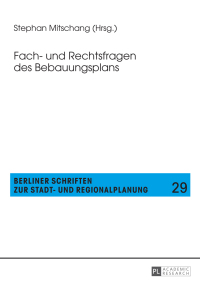 Imagen de portada: Fach- und Rechtsfragen des Bebauungsplans 1st edition 9783631679098