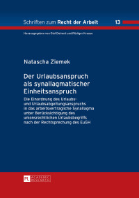 Cover image: Der Urlaubsanspruch als synallagmatischer Einheitsanspruch 1st edition 9783631668818