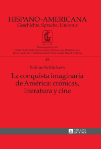 Imagen de portada: La conquista imaginaria de América: crónicas, literatura y cine 1st edition 9783631668443