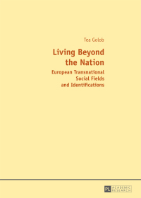 Cover image: Living Beyond the Nation 1st edition 9783631678664