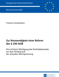 Omslagafbeelding: Zur Notwendigkeit einer Reform des § 238 StGB 1st edition 9783631678534