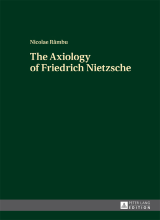 Imagen de portada: The Axiology of Friedrich Nietzsche 1st edition 9783631676387