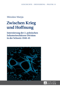 Imagen de portada: Zwischen Krieg und Hoffnung 1st edition 9783631676332