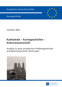 Cover image: Kathedrale – Kunstgeschichte – Kulturwissenschaft 1st edition 9783631676080