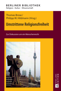 Omslagafbeelding: Umstrittene Religionsfreiheit 1st edition 9783631668344