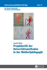Cover image: Propaedeutik der Unterrichtsmethoden in der Waldorfpaedagogik 1st edition 9783631668320