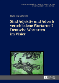 Titelbild: Sind Adjektiv und Adverb verschiedene Wortarten? Deutsche Wortarten im Visier 1st edition 9783631668207