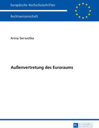 Titelbild: Außenvertretung des Euroraums 1st edition 9783631675397