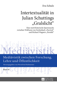 Imagen de portada: Intertextualitaet in Julian Schuttings «Gralslicht» 1st edition 9783631674963