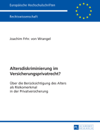 صورة الغلاف: Altersdiskriminierung im Versicherungsprivatrecht? 1st edition 9783631674932
