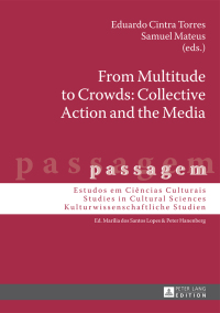 Cover image: From Multitude to Crowds: Collective Action and the Media 1st edition 9783631668023