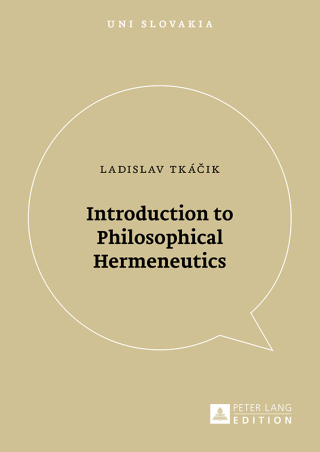 Cover image: Introduction to Philosophical Hermeneutics 1st edition 9783631674598