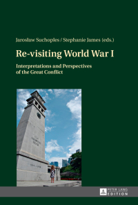 صورة الغلاف: Re-visiting World War I 1st edition 9783631674550