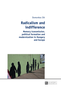 Imagen de portada: Radicalism and indifference 1st edition 9783631674178