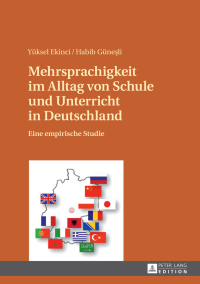 Immagine di copertina: Mehrsprachigkeit im Alltag von Schule und Unterricht in Deutschland 1st edition 9783631667675