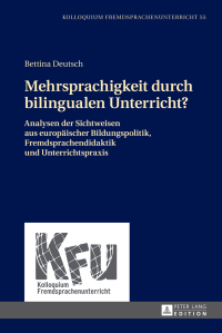 表紙画像: Mehrsprachigkeit durch bilingualen Unterricht? 1st edition 9783631667651
