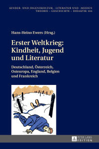 Titelbild: Erster Weltkrieg: Kindheit, Jugend und Literatur 1st edition 9783631674116