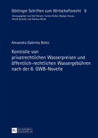 Imagen de portada: Kontrolle von privatrechtlichen Wasserpreisen und oeffentlich-rechtlichen Wassergebuehren nach der 8. GWB-Novelle 1st edition 9783631673997