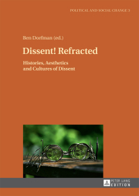 Cover image: Dissent! Refracted 1st edition 9783631673737