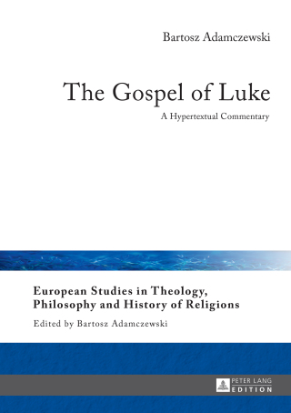 Cover image: The Gospel of Luke 1st edition 9783631667200