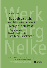 Imagen de portada: Das publizistische und literarische Werk Margarita Nelkens 1st edition 9783631667101
