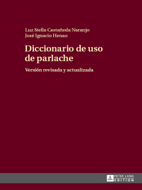 Imagen de portada: Diccionario de uso de parlache 1st edition 9783631666975
