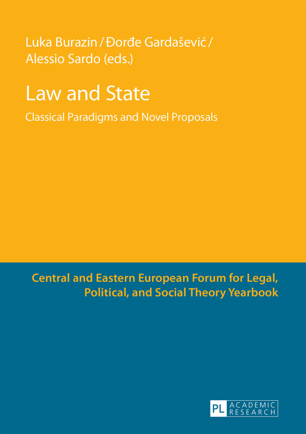 Law and State Classical Paradigms and Novel Proposals 1st Edition