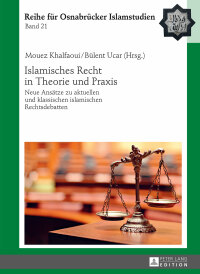 Titelbild: Islamisches Recht in Theorie und Praxis 1st edition 9783631673577