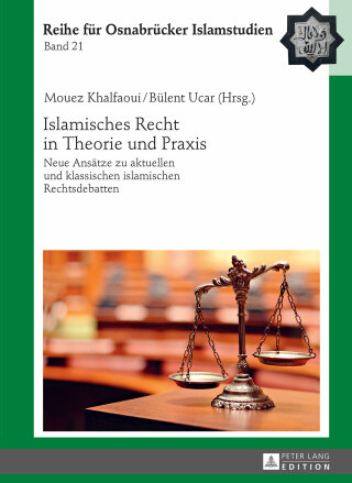 表紙画像: Islamisches Recht in Theorie und Praxis 1st edition 9783631673577