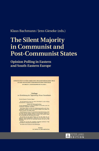 Cover image: The Silent Majority in Communist and Post-Communist States 1st edition 9783631666685