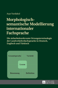 Titelbild: Morphologisch-semantische Modellierung internationaler Fachsprache 1st edition 9783631673058