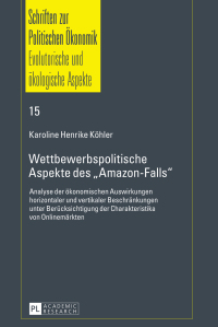 Imagen de portada: Wettbewerbspolitische Aspekte des «Amazon-Falls» 1st edition 9783631672495