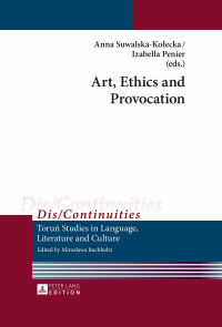Imagen de portada: Art, Ethics and Provocation 1st edition 9783631663714
