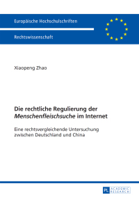 Cover image: Die rechtliche Regulierung der «Menschenfleischsuche» im Internet 1st edition 9783631663653