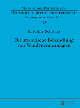 Cover image: Die steuerliche Behandlung von Windenergieanlagen 1st edition 9783631663622