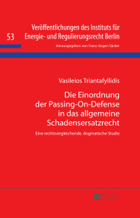 صورة الغلاف: Die Einordnung der Passing-On-Defense in das allgemeine Schadensersatzrecht 1st edition 9783631663547