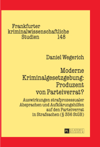 Cover image: Moderne Kriminalgesetzgebung: Produzent von Parteiverrat? 1st edition 9783631663462