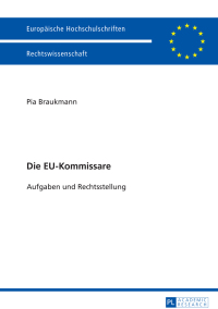 表紙画像: Die EU-Kommissare 1st edition 9783631663318