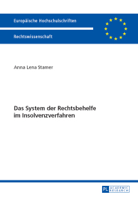 صورة الغلاف: Das System der Rechtsbehelfe im Insolvenzverfahren 1st edition 9783631663196