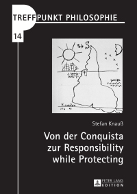 Imagen de portada: Von der Conquista zur Responsibility while Protecting 1st edition 9783631665336