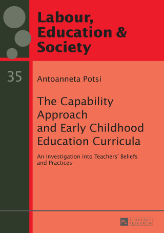 Imagen de portada: The Capability Approach and Early Childhood Education Curricula 1st edition 9783631665299