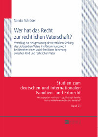 Imagen de portada: Wer hat das Recht zur rechtlichen Vaterschaft? 1st edition 9783631665237