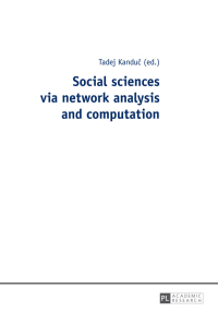 表紙画像: Social sciences via network analysis and computation 1st edition 9783631665220